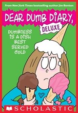 Dumbness Is a Dish Best Served Cold - Jim Benton - 9780545932936