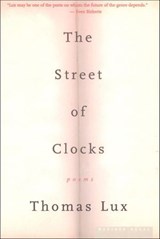 The Street of Clocks - Thomas Lux - 9780547346854