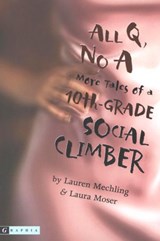 All Q, No A - Lauren Mechling ; Laura Moser - 9780547347899