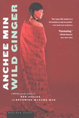 Wild Ginger - Anchee Min - 9780547349374