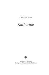 Katherine - Anya Seton - 9780547416403