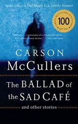 The Ballad of the Sad Café - Carson McCullers - 9780547416601