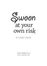 Swoon at Your Own Risk - Sydney Salter - 9780547487755