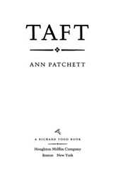 Taft - Ann Patchett - 9780547524153