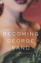 Becoming George Sand - Rosalind Brackenbury - 9780547524344