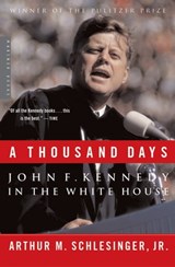 A Thousand Days - Arthur M. Schlesinger - 9780547524504
