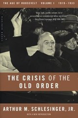 The Crisis of the Old Order 1919–1933 - Arthur M. Schlesinger - 9780547527635
