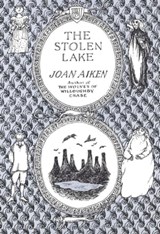 The Stolen Lake - Joan Aiken - 9780547529899