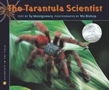 The Tarantula Scientist - Sy Montgomery ; Nic Bishop - 9780547530055
