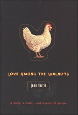 Love Among the Walnuts - Jean Ferris - 9780547541754