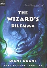 The Wizard's Dilemma - Diane Duane - 9780547546827