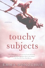 Touchy Subjects - Emma Donoghue - 9780547607498