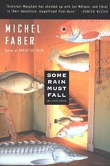 Some Rain Must Fall - Michel Faber - 9780547685274
