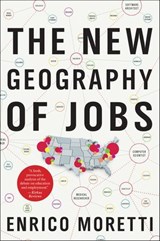 The New Geography of Jobs - Enrico Moretti - 9780547750149