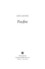 Foxfire - Anya Seton - 9780547941905