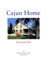 Cajun Home - Raymond Bial - 9780547995007