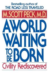A World Waiting to Be Born