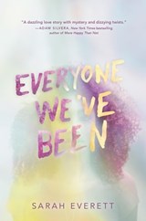 Everyone We've Been - Sarah Everett - 9780553538465