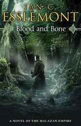Blood and Bone - Ian C Esslemont - 9780553824735