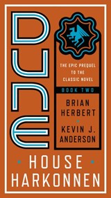 Dune: House Harkonnen - Brian Herbert ; Kevin J. Anderson - 9780553897838