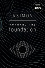 Forward the Foundation - Isaac Asimov - 9780553900965