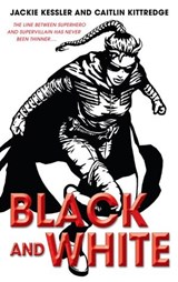 Black and White - Jackie Kessler ; Caitlin Kittredge - 9780553906660