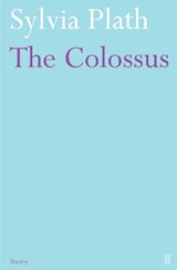 The Colossus - Sylvia Plath - 9780571240081