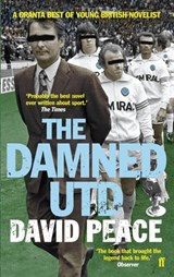 The Damned Utd - David Peace - 9780571246076