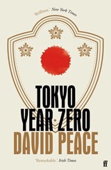 Tokyo Year Zero - David Peace - 9780571246236