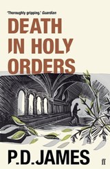 Death in Holy Orders - P. D. James - 9780571247011