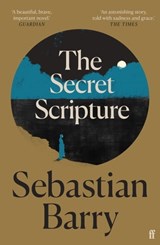 The Secret Scripture - Sebastian Barry - 9780571247523