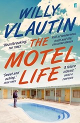 The Motel Life - Willy Vlautin - 9780571250127