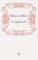 Cryptozoic! - Brian Aldiss - 9780571253128