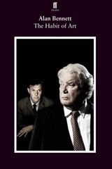 The Habit of Art - Alan Bennett - 9780571255627