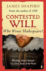 Contested Will - James Shapiro - 9780571258697