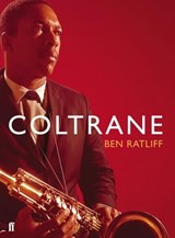 Coltrane - Ben Ratliff - 9780571261161
