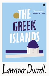 The Greek Islands - Lawrence Durrell - 9780571265251