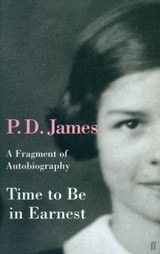 Time to Be in Earnest - P. D. James - 9780571265626