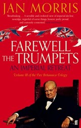 Farewell the Trumpets - Jan Morris - 9780571265985