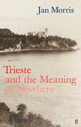 Trieste - Jan Morris - 9780571265992