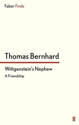 Wittgenstein's Nephew - Thomas Bernhard - 9780571288427