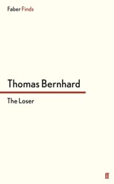 The Loser - Thomas Bernhard - 9780571289219
