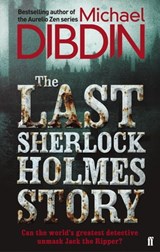 The Last Sherlock Holmes Story - Michael Dibdin - 9780571290499
