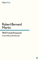 With Friends Possessed - Robert Bernard Martin - 9780571300501
