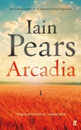 Arcadia - Iain Pears - 9780571301591