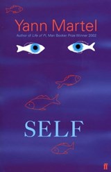 Self - Yann Martel - 9780571307814