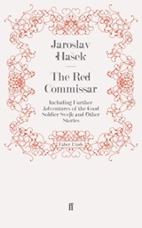 The Red Commissar - Jaroslav Hasek - 9780571310036