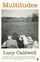 Multitudes - Lucy Caldwell - 9780571313525