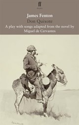 Don Quixote - James Fenton ; Miguel de Cervantes - 9780571331598