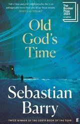 Old God's Time - BARRY,  Sebastian - 9780571332786